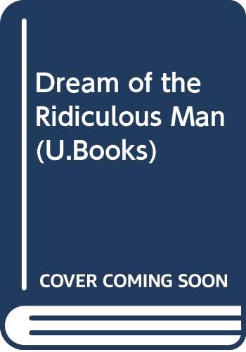 9780048910141: Dream of the Ridiculous Man (U.Books)