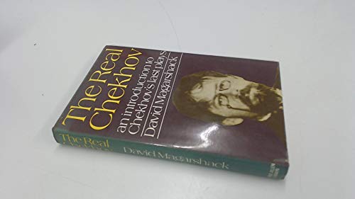 Beispielbild fr Real Chekhov: An Introduction to Chekhovs Last Plays zum Verkauf von Reuseabook