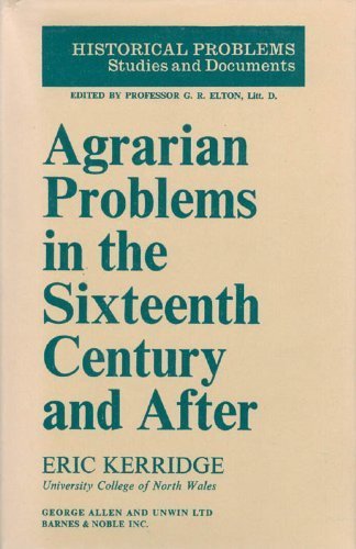 AGRARIAN PROBLEMS IN THE SIXTEENTH CENTURY AND AFTER