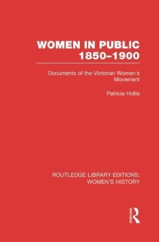 9780049000346: Women in Public: The Women's Movement, 1850-1900