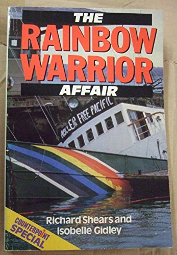 Imagen de archivo de The Rainbow Warrior Affair (Counterpoint Special) a la venta por WorldofBooks