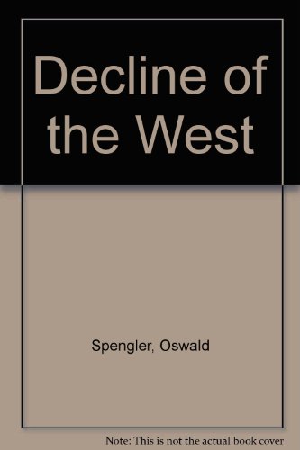 9780049010086: Decline of the West