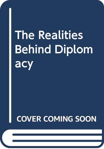 9780049020054: Realities Behind Diplomacy