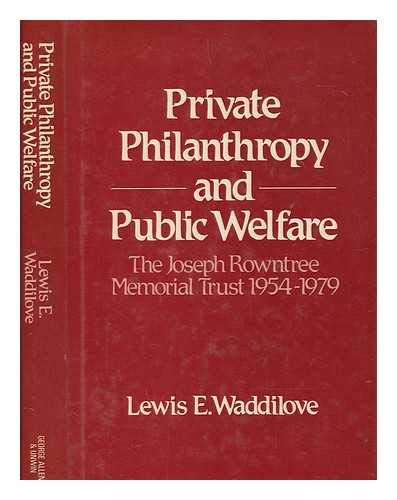 9780049020061: Private Philanthropy and Public Welfare
