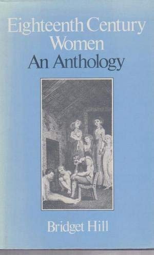 9780049090132: Eighteenth-Century Women: An Anthology