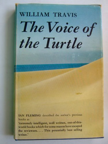 Voice of the Turtle (9780049100268) by William Travis