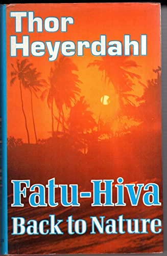 Stock image for Fatu-Hiva: Back to Nature for sale by WorldofBooks