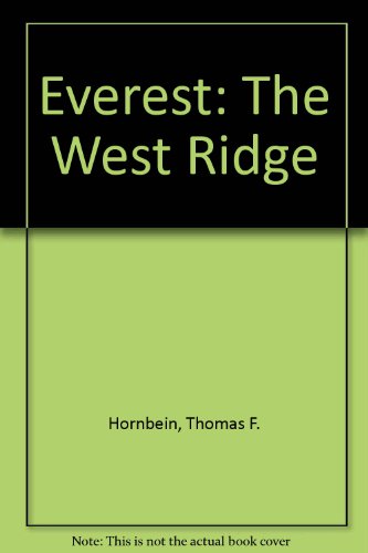 9780049100725: Everest: The West Ridge
