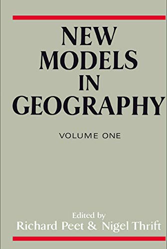 Imagen de archivo de New Models in Geography, Volume 1 : The Political-Economy Perspective a la venta por Zubal-Books, Since 1961