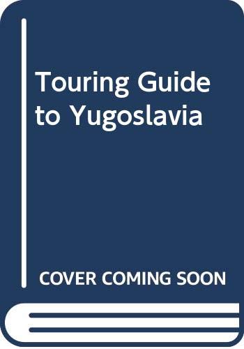 Touring Guide to Yugoslavia (9780049140141) by Karl Baedeker