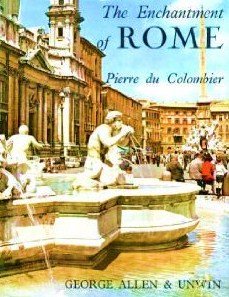 Stock image for The enchantment of Rome for sale by Reuseabook