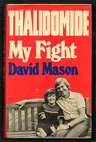 Stock image for Thalidomide: My Fight for sale by Greener Books