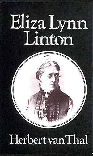 Stock image for Eliza Lynn Linton: The girl of the period : a biography for sale by Alexander Books (ABAC/ILAB)