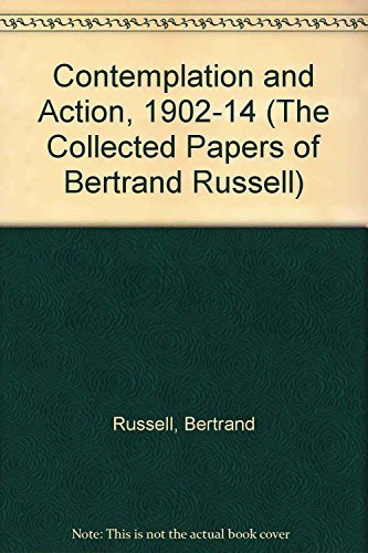 9780049200784: Contemplation and Action, 1902-14