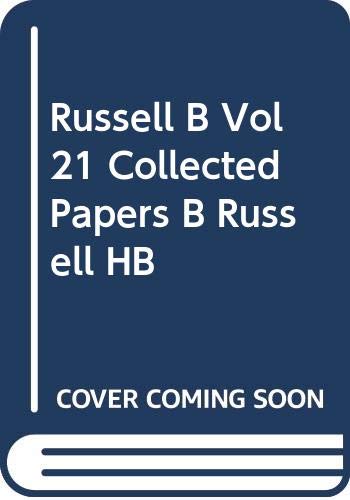9780049200876: Russell B Vol21 Collected Papers B Russell HB