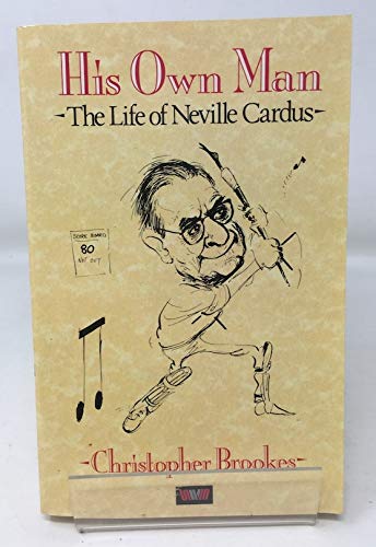 Beispielbild fr His Own Man: Life of Neville Cardus zum Verkauf von WorldofBooks