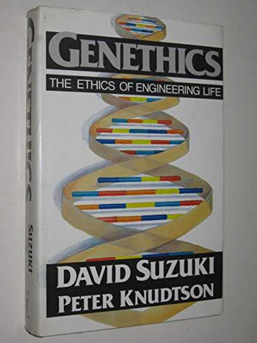 Imagen de archivo de Genethics: The Ethics of Engineering Life a la venta por Reuseabook