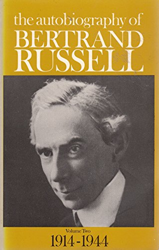 Stock image for The Autobiography of Bertrand Russell : Volume Two : 1914 - 1944: 1914-44 for sale by Greener Books