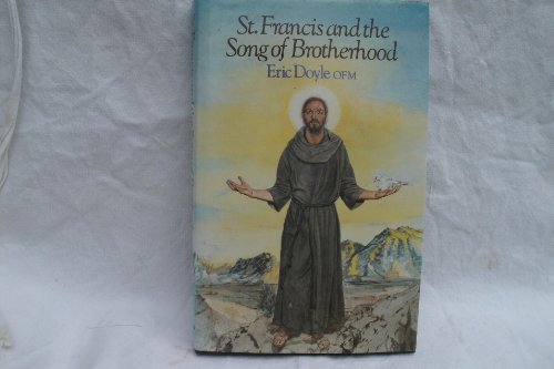 Stock image for St. Francis and the Song of Brotherhood for sale by WorldofBooks