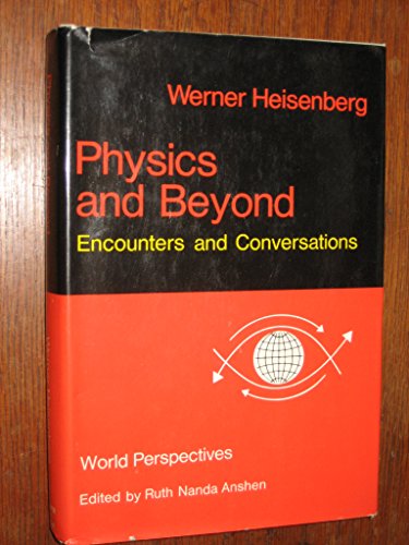 9780049250086: Physics and Beyond (World Perspectives S.)