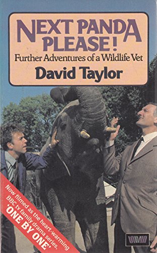 Stock image for Next Panda Please!: Further Adventures of a Wildlife Vet for sale by Goldstone Books