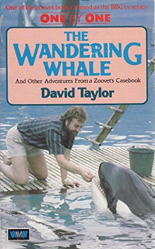 Imagen de archivo de Wandering Whale and Other Adventures from a Zoo Vet's Casebook a la venta por WorldofBooks