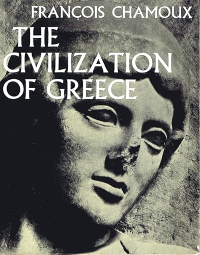 Imagen de archivo de The Civilization of Greece a la venta por HPB Inc.
