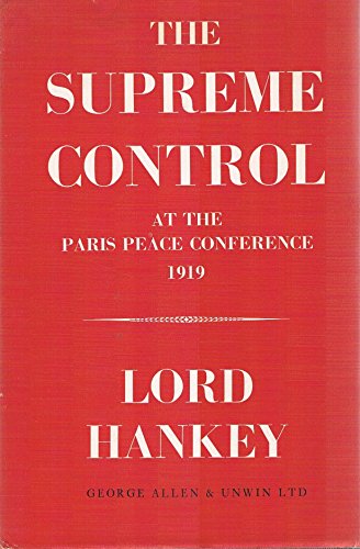 9780049400115: Supreme Control at the Paris Peace Conference