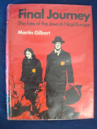 Beispielbild fr Final Journey : The Fate of the Jews in Nazi Europe zum Verkauf von Better World Books