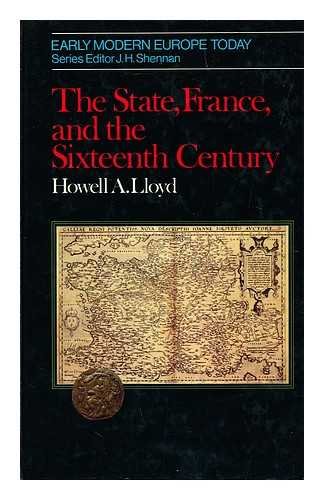 Stock image for State, France and the Sixteenth Century (Early modern Europe today) for sale by medimops