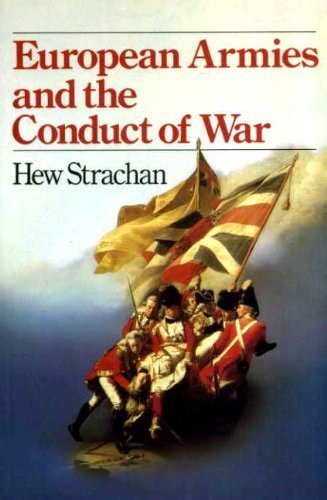 Stock image for European Armies and the Conduct of War for sale by Jeff Stark