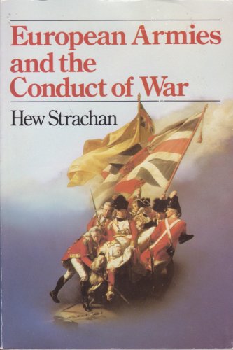 Imagen de archivo de European Armies and the Conduct of War a la venta por Better World Books