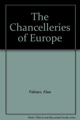 9780049400719: The Chancelleries of Europe