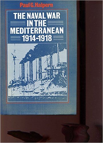 9780049400887: The Naval War in the Mediterranean, 1914-1918