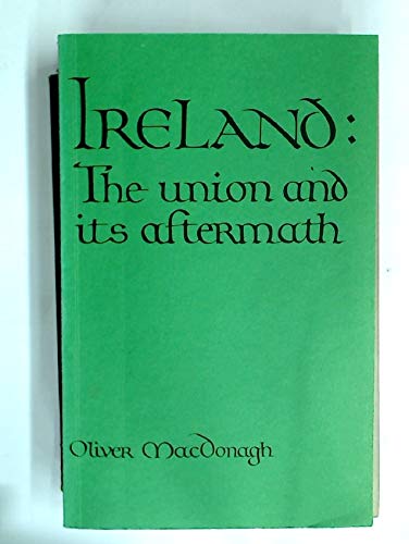 Beispielbild fr Ireland: The Union and Its Aftermath zum Verkauf von Wonder Book