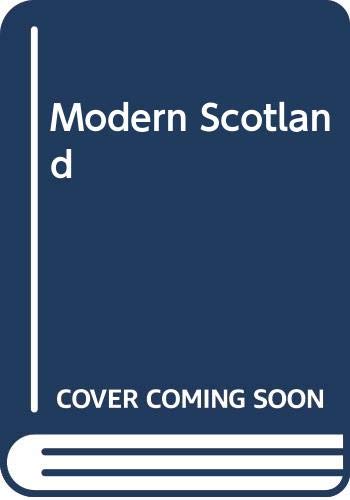 Beispielbild fr Modern Scotland zum Verkauf von WorldofBooks