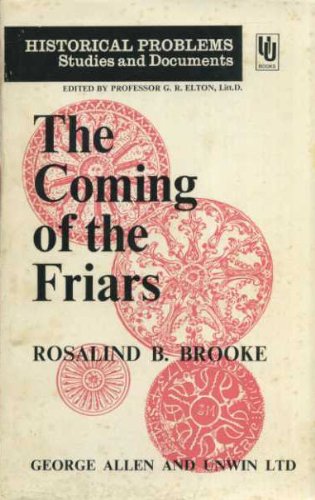 Beispielbild fr Coming of the Friars (Historical Problems S.) zum Verkauf von AwesomeBooks