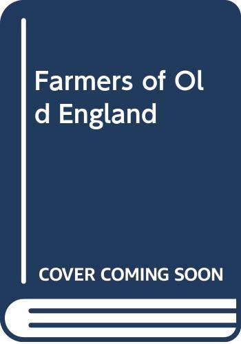 9780049421097: Farmers of Old England