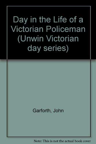 Beispielbild fr Day in the Life of a Victorian Policeman zum Verkauf von WorldofBooks