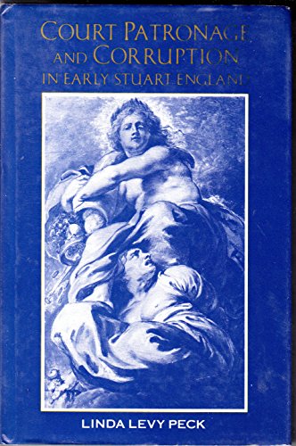 Stock image for Court Patronage and Corruption in Early Stuart England for sale by ThriftBooks-Atlanta