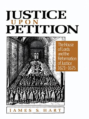 9780049422025: Justice Upon Petition: The House of Lords and the Reformation of Justice, 1621-1675