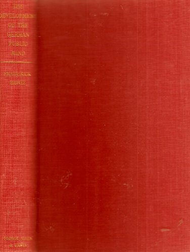 Beispielbild fr Development of the German Public Mind: A Social History of German Political Sentiments, Aspirations and Ideas During the Middle Ages and the Reformation v. 1 zum Verkauf von Better World Books