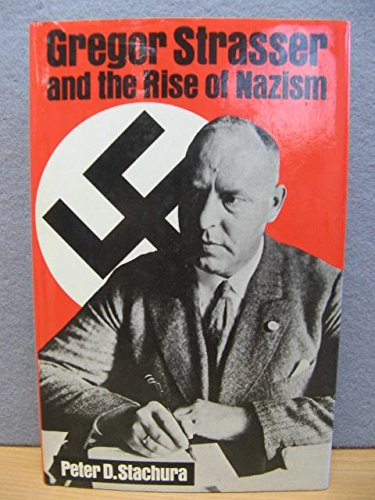 9780049430273: Gregor Strasser and the Rise of Nazism