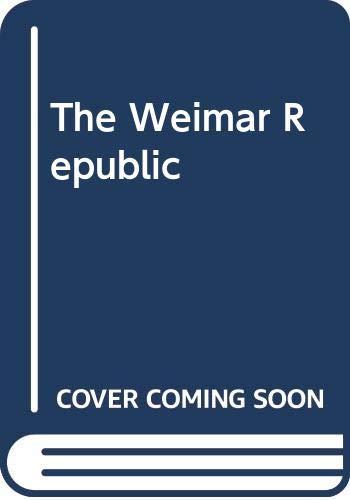 Stock image for Weimar Republic for sale by Better World Books