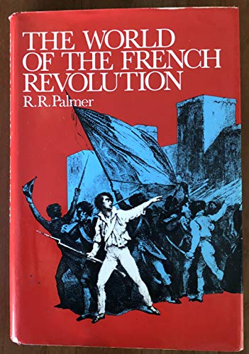 9780049440098: World of the French Revolution