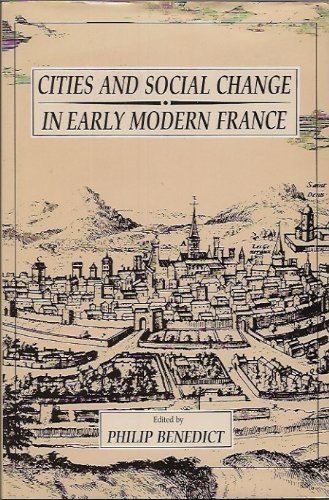 Beispielbild fr Cities and Social Change in Early Modern France zum Verkauf von Better World Books