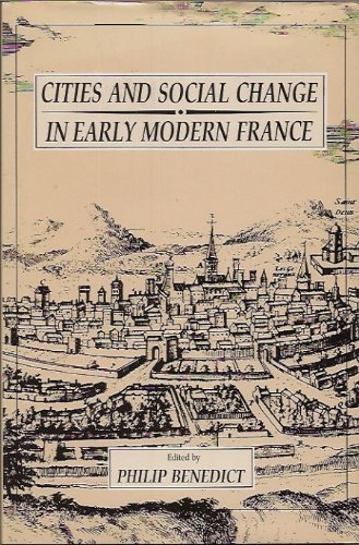 Cities and Social Change in Early Modern France