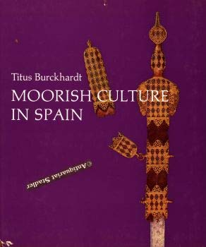 9780049460089: Moorish Culture in Spain