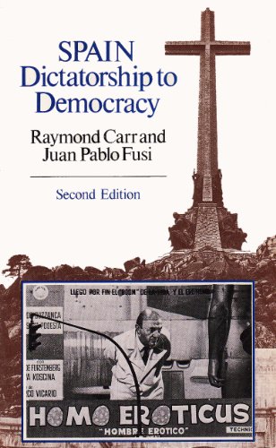 Imagen de archivo de Spain, Dictatorship to Democracy a la venta por GF Books, Inc.