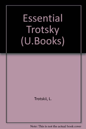 Essential Trotsky (U.Books) (9780049470156) by Trotskii, L